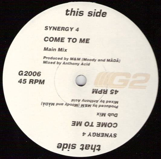 Synergy 4 - Come To Me (12")