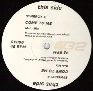 Synergy 4 - Come To Me (12")