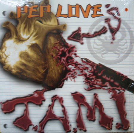 Pep Love - T.A.M.I. / Pacific Heights (12")