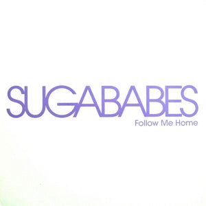 Sugababes - Follow Me Home (12", Single, Promo)