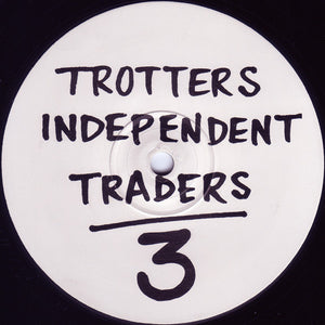 Trotters Independent Traders - Trotters Independent Traders 3 (12")