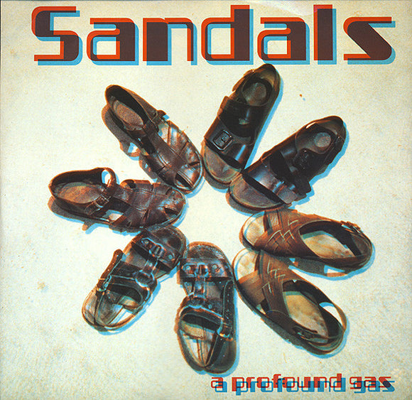 Sandals - A Profound Gas (12