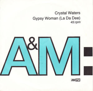 Crystal Waters - Gypsy Woman (La Da Dee) (7", Pap)