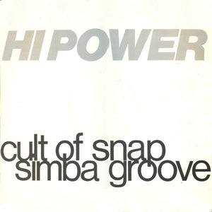 Hi Power - Simba Groove / Cult Of Snap (12")