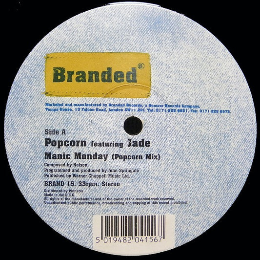 Popcorn (7) Featuring Jade (11) - Manic Monday (12")