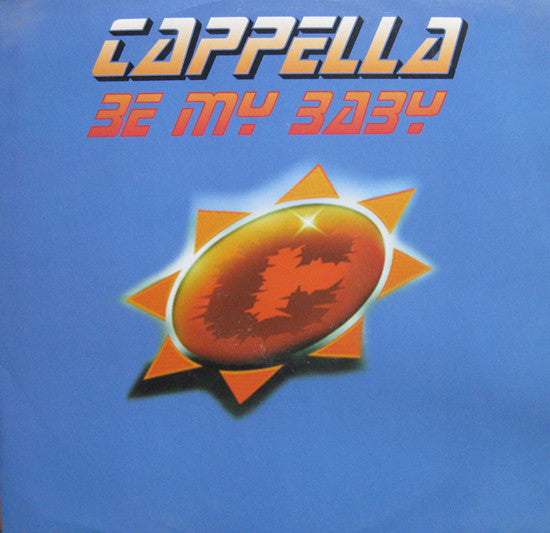 Cappella - Be My Baby (12