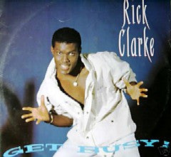 Rick Clarke - Get Busy (12