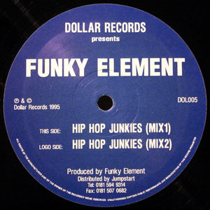 Funky Element - Hip Hop Junkies (12")