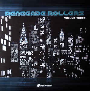 Various - Renegade Rollers Volume Three (2x12")