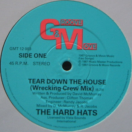 The Hard Hats - Tear Down The House (12")