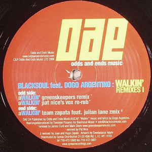 Blacksoul Feat. Dogo Argentino - Walkin' (Remixes I) (12")
