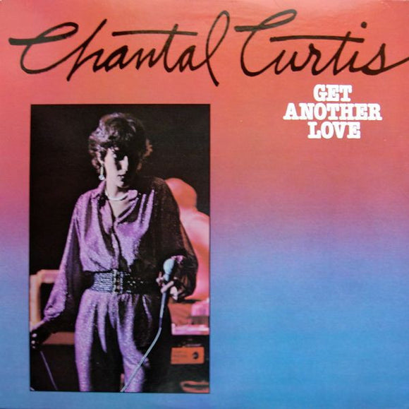 Chantal Curtis - Get Another Love (LP, Album)