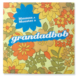 Grandadbob - Mmmnn / Monster (7", Num)