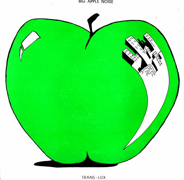 Trans-Lux - Big Apple Noise (12")