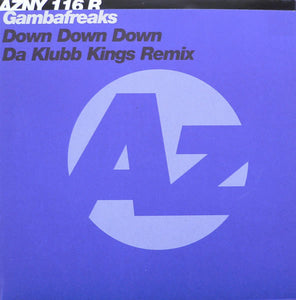Gambafreaks - Down Down Down (Da Klubb Kings Remix) (12")