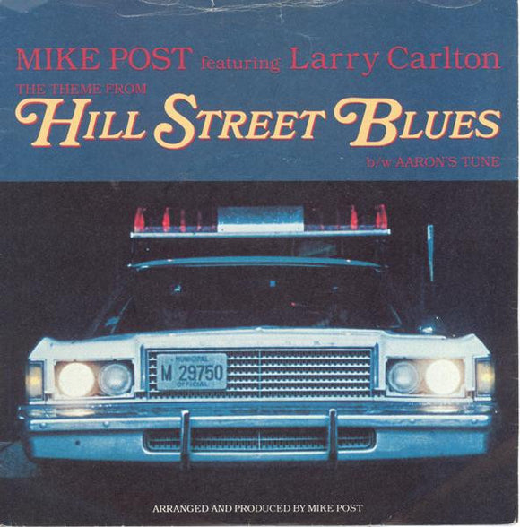 Mike Post Featuring Larry Carlton - The Theme From Hill Street Blues (7