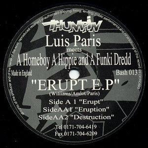 Luis Paris Meets A Homeboy A Hippie And A Funki Dredd* - Erupt E.P (12", EP)