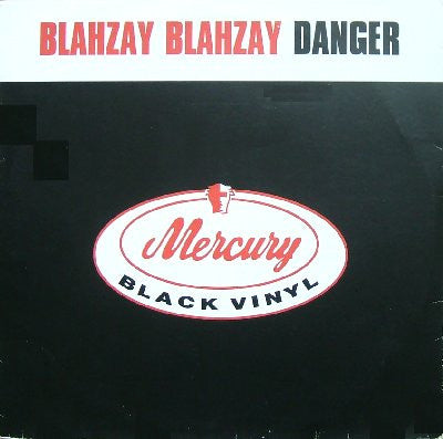 Blahzay Blahzay - Danger (12