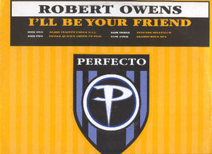 Robert Owens - I'll Be Your Friend (2x12")