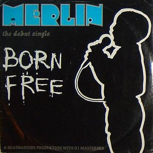 Merlin - Born Free (12")