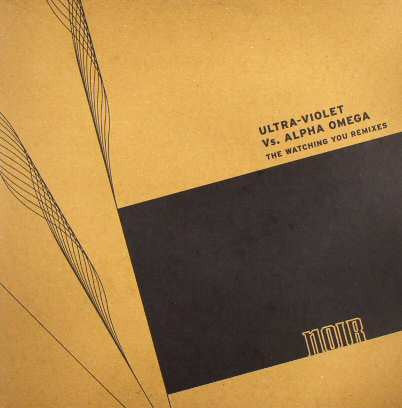 Ultra-Violet Vs. Alpha Omega - The Watching You Remixes (12")