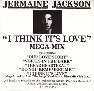 Jermaine Jackson - I Think It's Love (Mega-mix) (12")