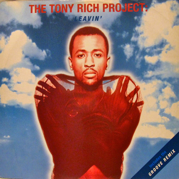The Tony Rich Project - Leavin' (12