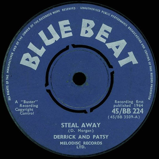 Derrick And Patsy - Steal Away / Money (7")