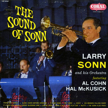 Larry Sonn And His Orchestra* Featuring Al Cohn - Hal McKusick - The Sound Of Sonn (LP, Mono)