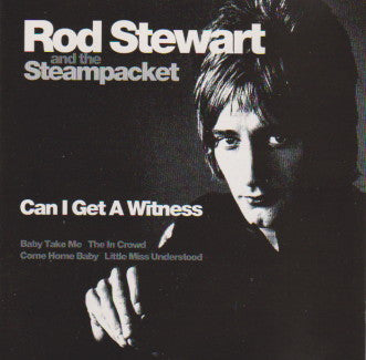 Rod Stewart & The Steampacket - Can I Get A Witness (CD, Album, Comp)