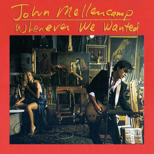 John Mellencamp* - Whenever We Wanted (CD, Album)