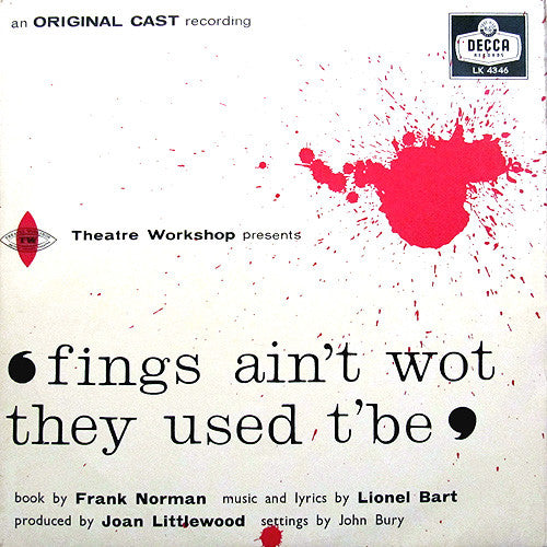 Frank Norman (2) / Lionel Bart - Fings Ain't Wot They Used T'Be (LP, Album, Mono)