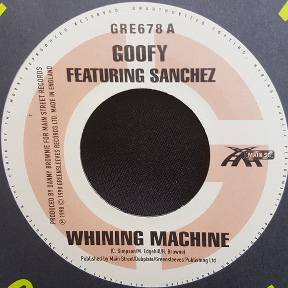 Goofy Featuring Sanchez - Whining Machine (7