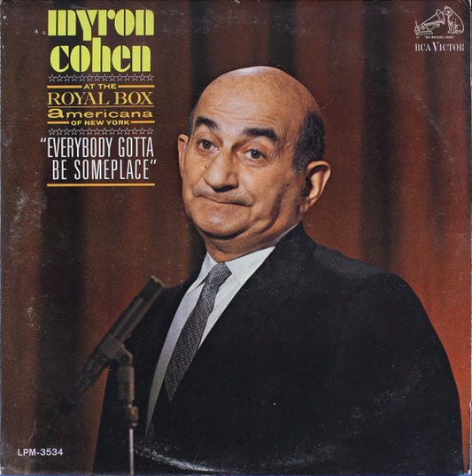 Myron Cohen - Everybody Gotta Be Someplace (LP, Album, Mono)
