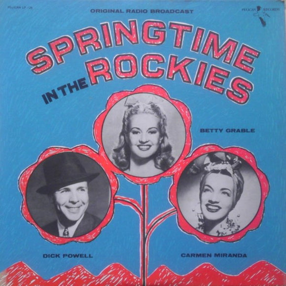 Betty Grable, Dick Powell (2), Carmen Miranda - Springtime In The Rockies (LP)