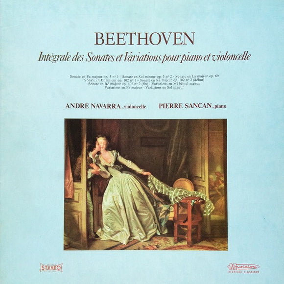 Beethoven*, André Navarra, Pierre Sancan - Intégrale Des Sonates Et Variations Pour Piano Et Violoncelle (3xLP + Box)