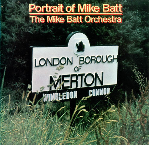 The Mike Batt Orchestra* - Portrait Of Mike Batt (LP, Comp)