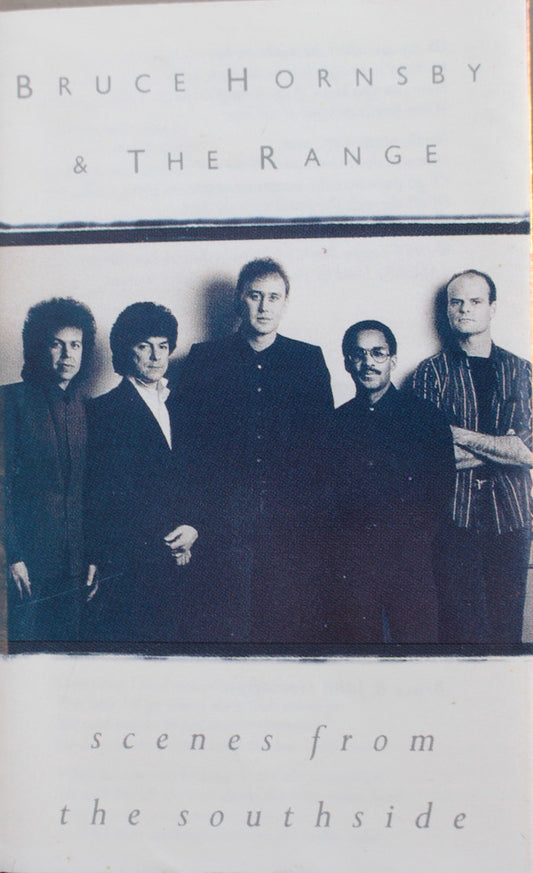 Bruce Hornsby & The Range* - Scenes From The Southside (Cass, Album)