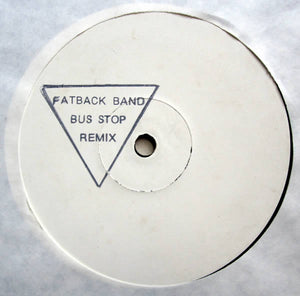 Fatback Band* - Bus Stop Remix (12", Promo, W/Lbl, Sta)