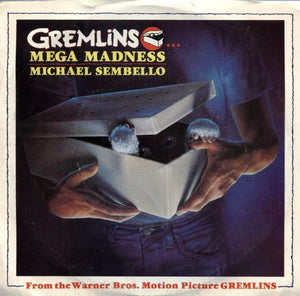 Michael Sembello / Jerry Goldsmith - Gremlins...Mega Madness (7", Single)