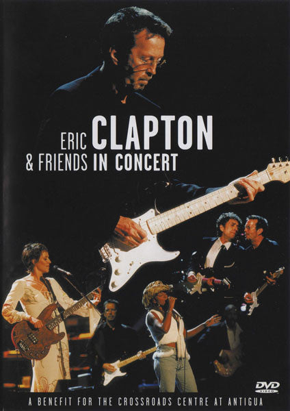 Eric Clapton & Friends - In Concert (A Benefit For The Crossroads Centre At Antigua) (DVD-V, Copy Prot., Multichannel, PAL)