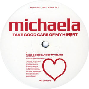Michaela* - Take Good Care Of My Heart (12", Single, Promo)