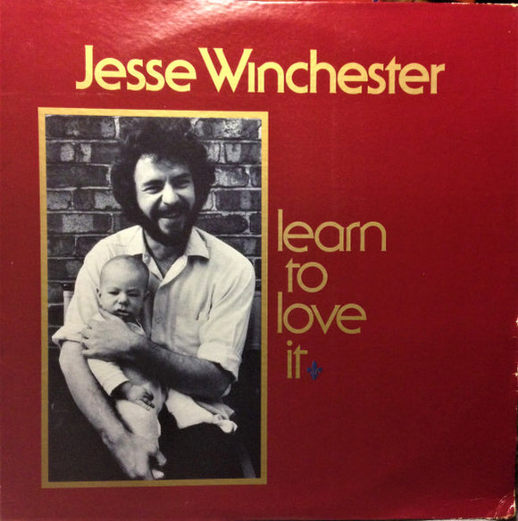 Jesse Winchester - Learn To Love It (LP, Album)