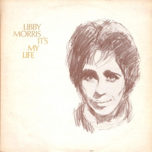Libby Morris - It's My Life (LP)