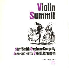 Stuff Smith / Stephane Grapelly* / Svend Asmussen / Jean-Luc Ponty - Violin Summit (LP, Album, RE)