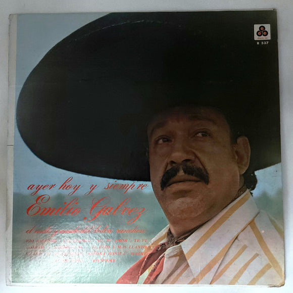 Emilio Galvez - Ayer Hoy Y Siempre (LP, Album)