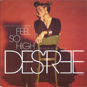 Des'ree - Feel So High (7", Single, Sma)