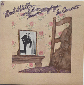 Bob Wills & His Texas Playboys - In Concert (2xLP, Album, Jac)