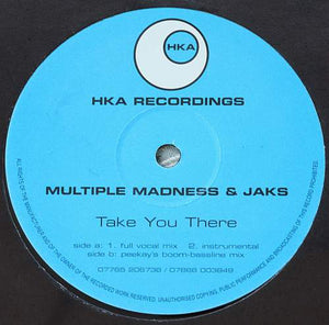 Multiple Madness & Jaks - Take You There (12")