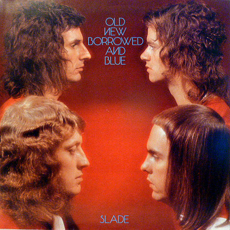Slade - Old New Borrowed And Blue (LP, Album)